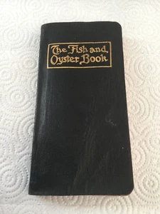 ANTIKES KOCHBUCH VON 1906 "DAS FISCH- UND AUSTERNBUCH" VON CHEF LEON KIENTZ VON REKTOREN - Bild 1 von 7