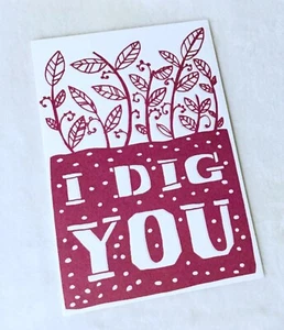 Hallmark Gardening Gardener Theme I DIG YOU Valentine's Day Card W/ Envelope - Picture 1 of 4
