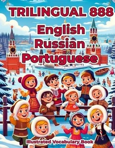 Trilingual 888 English Russian Portuguese Illustrated Vocabulary Book: Colorful - Picture 1 of 1
