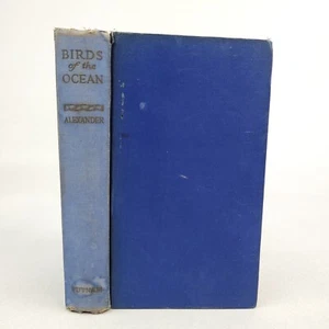 1928 1st Ed "Birds of the Ocean" W B Alexander Putnam HC Ornithology 5th Print - Picture 1 of 13