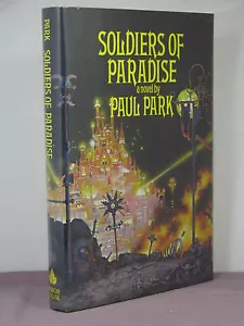 1st, signed by 2,Starbridge Chronicles 1:Soldiers of Paradise by Paul Park(1987) - Picture 1 of 2