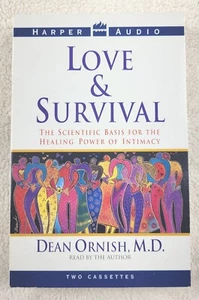 Love and Survival : The Scientific Basis for the Healing Power of Intimacy by... - Imagen 1 de 2