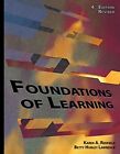 FOUNDATIONS OF LEARNING, 4TH EDITION REVISED By Karen A. Redfield And Betty