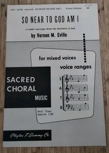 Vintage So Near to God Am I by Vernon Eville Sacred Choral Music Sheet  - Picture 1 of 3