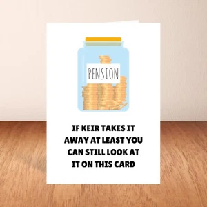 Funny Birthday Card - Keir Starmer Labour Pension Pot - Novelty Political Card - Picture 1 of 7