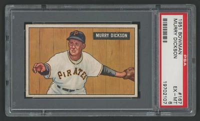 Tarjeta de béisbol 1951 Bowman 167 Murry Dickson Pittsburgh Pirates PSA 6 de colección Foto 1 de 4