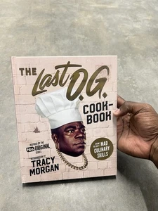 The Last O.G. Cookbook: How to Get Mad Culinary Skills by Barker, Tray - Picture 1 of 3