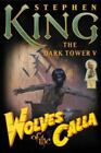 Wolves of the Calla (Dark Tower) by King, Stephen