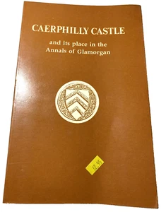 Caerphilly Castle Annals Of Glamorgan William Rees PB 1978 Reprint VG - Picture 1 of 8