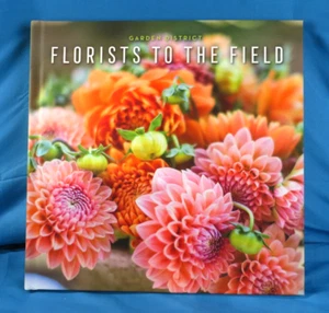 GARDEN DISTRICT Florists to the Field BOOK 2018 Southerly Media CHRISTIAN OWEN - Imagen 1 de 6