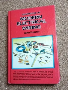HANDBOOK OF MODERN ELECTRIC WIRING By John E. Traister - Hardcover 1985 Ed. - Bild 1 von 4