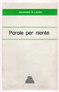 Massimo Di Lauro Parole per niente 1981 Tempi Moderni 6268 - Imagen 1 de 1