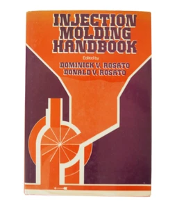 Injection Molding Handbook Edited by Dominick V. Rosato and Donald V. Rosato - Imagen 1 de 10