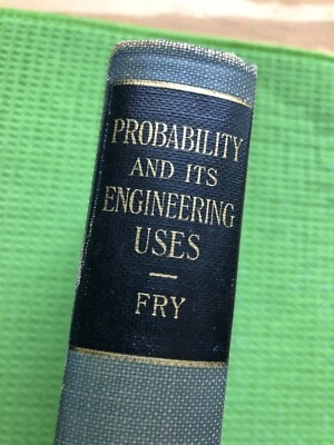 PROBABILITY & Its Engineering Uses Thornton Fry Van Nostrand NY 1928 Cloth 1st - Image 1 of 4
