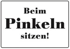 ¡Sentarse a orinar! Placa de chapa 10,5x14,8 cm placa PC302/032 - Imagen 1 de 1