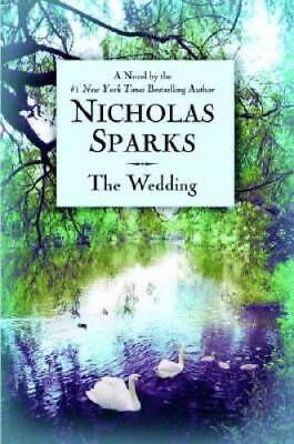 The Wedding - Hardcover By Sparks, Nicholas - VERY GOOD • 3.59$