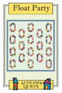 Quilt Pattern FLOAT PARTY Moda AUNT EM'S Layer Cake Friendly - Picture 1 of 4