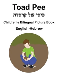 English-Hebrew Toad Pee/ Children's Bilingual Picture Book by Suzanne Carlson Pa - Picture 1 of 1