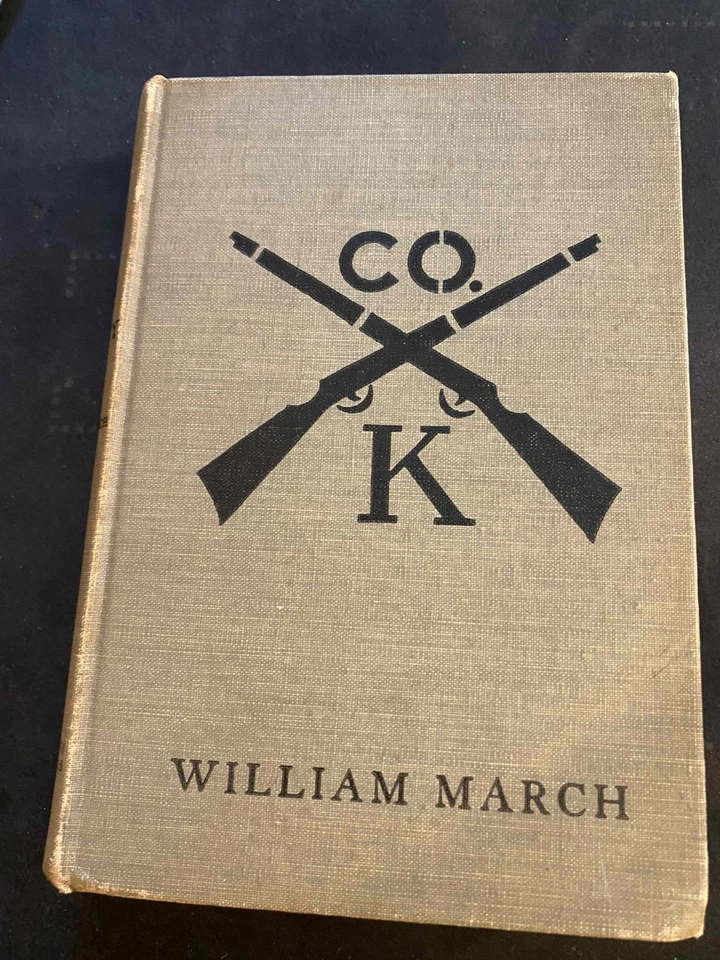 Company K William March 1933 First Edition First Printing Ultra Rare! - Image 1 of 1