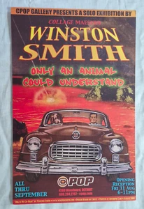 2001 Poster WINSTON SMITH "Only an Animal Could Understand" CPop Gallery - Picture 1 of 4