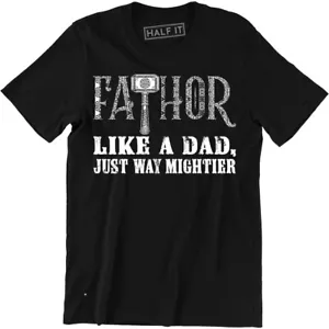 Fathor Definition Like A Dad Just Way Mightier Hero T Shirt Father's Day Gift - Picture 1 of 4
