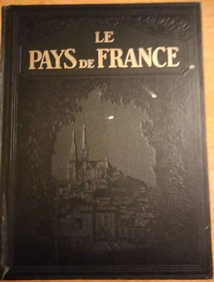 Le Pays de France Tome 1, Monmarché & Tillion,ed. Hachette 1950 - Photo 1/4