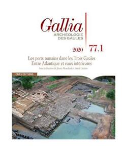 Gallia 77-1 Les ports romains dans les Trois Gaules. Entre Atlantique et eaux in