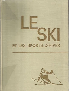 LE SKI ET LES SPORTS D'HIVER tome II _ 1960_ SCI slittino BOB Hockey PATTINAGGIO - Foto 1 di 1