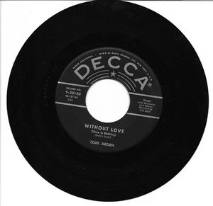 Toni Arden: "Without Love (There Is Nothing)" / "Little By Little" VG+ plays NM - Foto 1 di 1
