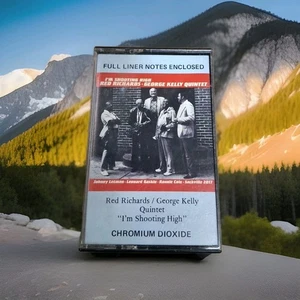 I'm Shooting High Red Richard's George Kelly Quintet Cassette - Picture 1 of 5