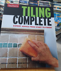 Taunton's Tiling Complete :Expert Advice from Start to Finish (2008,TPK) HC4