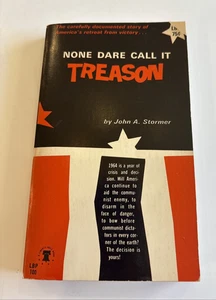 None Dare Call It Treason by John A. Stormer, 1964 Vintage PB, Non-Fiction - Picture 1 of 6