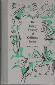 BOOK (1956) FAMILY TREASURY of Children's Stories by Pauline Evans: Book Two OF - Picture 1 of 3