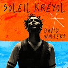 David Walters Soleil Kryol (CD) Album Digipak