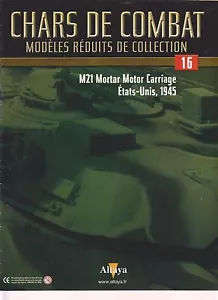 CHARS DE COMBAT N°16 M21 MORTAR MOTOR CARRIAGE - Imagen 1 de 1