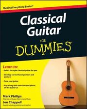 Classical Guitar for Dummies, Paperback by Chappell, Jon; Phillips, Mark, Use...