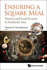 Theresa W Devas Ensuring A Square Meal: Women And Food Security In So (Hardback)