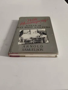 Mit Hemingway: Ein Jahr in Key West Cuba von Arnold Samuelson, Erstausgabe - Bild 1 von 22