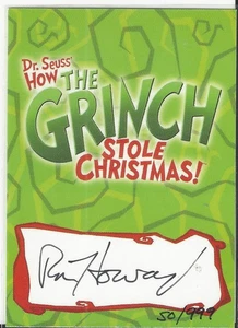 How The Grinch Stole X-mas Ron Howard Autograph Card #50/999 Hand Signed - Picture 1 of 2
