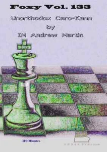 FOXY OPENINGS - VOLUME 133 - Unorthodox Caro-Kann by IM Andrew Martin Chess DVD - Picture 1 of 1