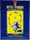Affiche Cinéma Le Petit Cirque Et Autres Contes 120X160cm Poster Girerd / Ocelot