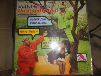 VINYL RECORD LP C SKILLET & LEROY THE GOODLY SOUL LAFF RECORDS A-149 - Image 1 of 4