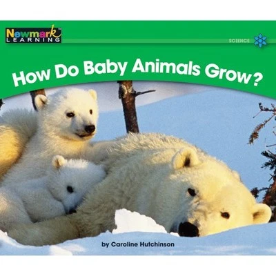 How Do Baby Animals Grow? Leveled T..., Hutchinson, Car - Image 1 of 2