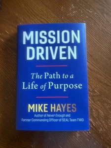 Mission Driven: The Path to a life of purpose…by Mike Hays, HC, 2025. Like new. - Foto 1 di 3