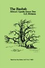 Wickens - Baobab - Africa's Upside-Down Tree - New paperback or softba - J555z