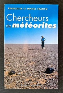 MÉTÉORITES :  Chercheurs de météorites (2001) - Picture 1 of 4