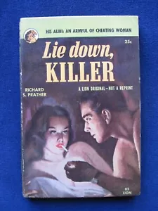 LIE DOWN KILLER - SIGNED by RICHARD S. PRATHER 1st Edition, Paperback - Imagen 1 de 5