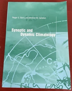 Synoptic and Dynamic Climatology by Andrew M. Carleton & Roger G. Barry PB 2001 - Imagen 1 de 24