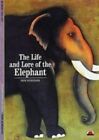 The Life and Lore of the Elephant (New Horizons) by Robert Delort Paperback The