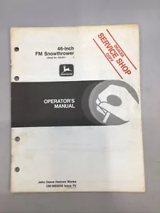 JOHN DEERE 46 IN FM SNOWTHROWER MANUAL OPERATOR OM-M89509 F910 F911 F935 F915 - Imagen 1 de 6